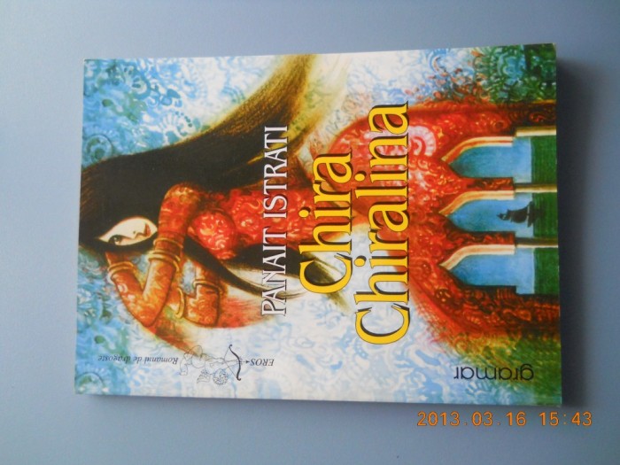 Panait Istrati- Chira Chiralina