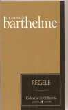 (C3364) REGELE DE DONALD BARTHELME, EDITURA UNIVERS, 2007, TRADUCERE DE CRISTIANA VISAN, Didactica si Pedagogica