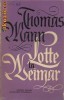 Thomas Mann - Lotte la Weimar