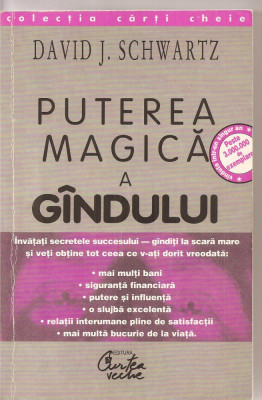 (C3332) PUTEREA MAGICA A GANDULUI DE DAVID J. SCHWARTZ, EDITURA CURTEA VECHE, BUCURESTI, 1998, TRADUCERE DE LUIZA GERVESCU foto