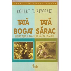 Cauti Tata Bogat Tata Sarac R Kiyosaki Pdf Vezi Oferta Pe Okazii Ro