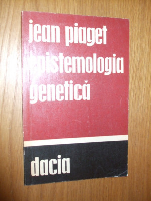 EPISTEMOLOGIA GENETICA - Jean Piaget - 1973, 102 p. foto