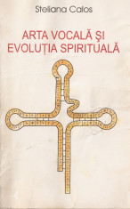 S. CALOS - ARTA VOCALA SI EVOLUTIA SPIRITUALA (RUDOLF STEINER, TAOISM) foto