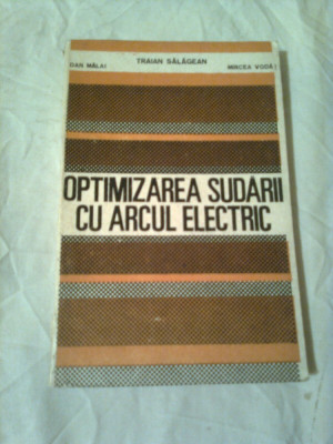 OPTIMIZAREA SUDARII CU ARCUL ELECTRIC ~ TRAIAN SALAGEAN foto