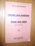 CAINELE CARE VORBESTE si OMUL CARE LATRA Dans Spiritual - Ion Th. Ioan-Hotarele, Alta editura