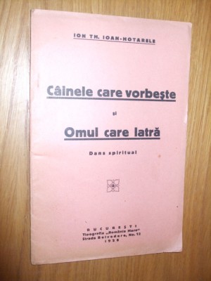 CAINELE CARE VORBESTE si OMUL CARE LATRA Dans Spiritual - Ion Th. Ioan-Hotarele foto