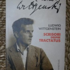 Ludwig Wittgenstein SCRISORI DESPRE TRACTATUS Ed. Humanitas 2012