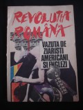 REVOLUTIA ROMANA VAZUTA DE ZIARISTI AMERICANI SI ENGLEZI