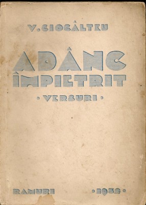 V. Ciocalteu - Adanc impietrit - cu autograf - 1932 foto