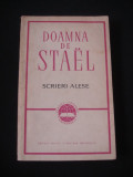 DOAMNA DE STAEL - SCRIERI ALESE