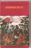 (C3391) HONOLULU DE SOMERSET MAUGHAM, EDITURA UNIVERS, 1974, TRADUCERE DE S. MARCUS