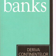 (C3387) DERIVA CONTINENTELOR DE RUSSELL BANKS, EDITURA UNIVERS, 2007, TRADUCERE DE ANTOANETA RALIAN