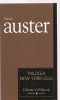 (C3381) TRILOGIA NEW YORK-ULUI DE PAUL AUSTER, EDITURA UNIVERS, 2007, TRADUCERE DE CRISTIANA VISAN