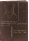 (C3397) GEOMETRIE DESCRIPTIVA SI DESEN TEHNIC DE J. MONCEA, EDP, 1982