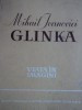 Mihail Ivanovici Glinka: Viata in imagini