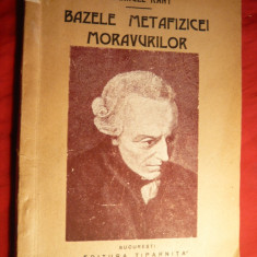 Immanuel Kant - Bazele Metafizicei Moravurilor -ed. interbelica