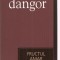 (C3390) FRUCTUL AMAR DE ACHMAT DANGOR, EDITURA UNIVERS, 2007, TRADUCERE DE CATALINA CHIRIAC