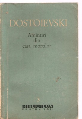 (C3412) AMINTIRI DIN CASA MORTILOR DE DOSTOIEVSKI, E.S.P.L.A., CARTEA RUSA, 1960, PREFATA DE S. DAMIAN, TRADUCERE: NICOLAE D. GANE foto