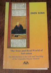 EIKEN KOBAI - The True and Real World of Salvation. An Introduction to the Life and Teaching of the Venerable Master Shinran foto