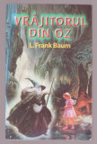 L. Frank Baum - Vrajitorul din Oz, Frank L. Baum