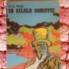 IN ZILELE COMETEI -H.G.WELLS