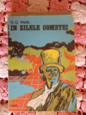 IN ZILELE COMETEI -H.G.WELLS foto