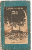 (C3520) VIATA PE MISSISSIPPI DE MARK TWAIN, EDITURA TINERETULUI, 1964
