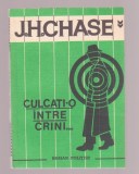 James Hadley Chase - Culcati-o intre crini..., 1991