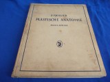 Cumpara ieftin S.MOLLIER - ANATOMIE PLASTICA_PLASTISCHE ANATOMIE / IMAGINI HERMANN SACHS ,1938*