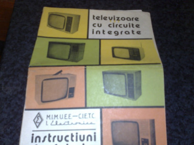 Televizoare cu circuite integrate - instructiuni de folosire foto