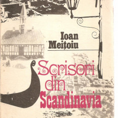 (C3501) SCRISORI DIN SCANDINAVIA DE ION MEITOIU, EDITURA ION CREANGA, 1975