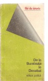 (C3505) DE LA BUREBISTA LA DECEBAL DE DUMITRU BERCIU, EDITURA POLITICA, 1976