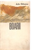 (C3504) BOARII DE ADA ORLEANU, EDITURA PENTRU LITERATURA, 1968, NUVELE