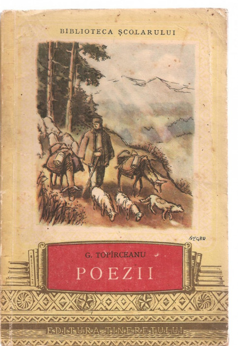 (C3492) POEZII DE G. TOPIRCEANU, EDITURA TINERETULUI, 1955, ILUSTRATII DE RADU VIOREL
