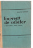 (C3502) IMPRESII DE CALATOR DE DUMITRU POPESCU, PRIN EGIPT, IRAK, CUBA, EDITURA TINERETULUI, 1962
