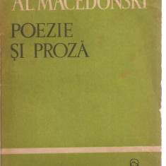 (C3450) POEZIE SI PROZA DE AL. MACEDONSKI, EDITURA TINERETULUI, 1965, POEZII SI PROZA, PREFATA DE MIRCEA ZACIU