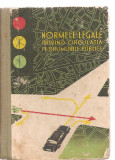 (C3471) NORMELE LEGALE PRIVIND CIRCULATIA PE DRUMURILE PUBLICE, EDITURA STIINTIFICA, 1963, M.A.I.