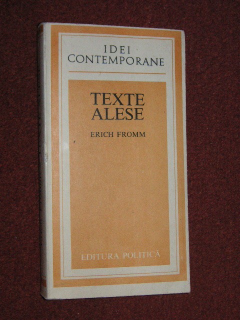 ERICH FROMM - TEXTE ALESE