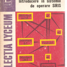 (C3480) INTRODUCERE IN SISTEMUL DE OPERARE SIRIS, EDITURA ALBATROS, 1978, PREFATA DE ACAD. NICOLAE TEODORESCU