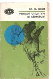 (C3580) VERSURI ORIGINALE SI TALMACIRI DE ST. O. IOSIF, EDITURA PENTRU LITERATURA, 1968, EDITIE INGRIJITA SI PREFATA DE ION ROMN