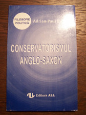 ADRIAN PAUL ILIESCU - CONSERVATORISMUL ANGLO-SAXON foto