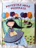 &quot;POVESTILE MELE PREFERATE&quot;, 2010. Format mare, ilustratii de Kurti Andrea. Carte noua, Aquila