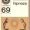 (C3588) HIPNOZA DE V. A. GHEORGHIU, EDITURA STIINTIFICA SI ENCICLOPEDICA, 1977