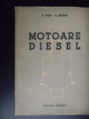 MOTOARE DIESEL C.Tuzu C.Motoiu foto