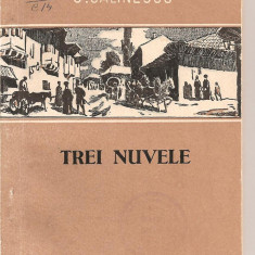 (C3587) TREI NUVELE DE G. CALINESCU, EDITURA TINERETULUI, BUCURESTI, 1956" IUBITA LUI N. BALCESCU ", CATINA DAMNATUL, NOI VREM PAMINT