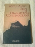 MITUL ANTIC ELEN SI DRAMATURGIA CONTEMPORANA ~ CLIO MANESCU