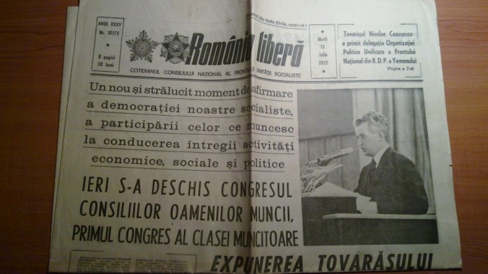 ziarul romania libera 12 iulie 1977-expunerea lui ceausescu