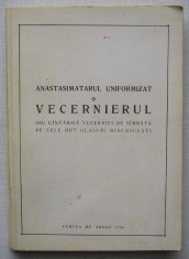 Anastasimatarul Uniformizat - Vecernierul + Utrenierul foto