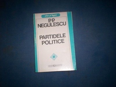 PARTIDELE POLITICE P P NEGULESCU foto