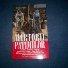 MARTORII PATIMILOR GIOVANNI PAPINI-PRO EDITURA